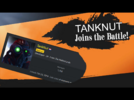 TANKNUT joins the battle.jpg.png